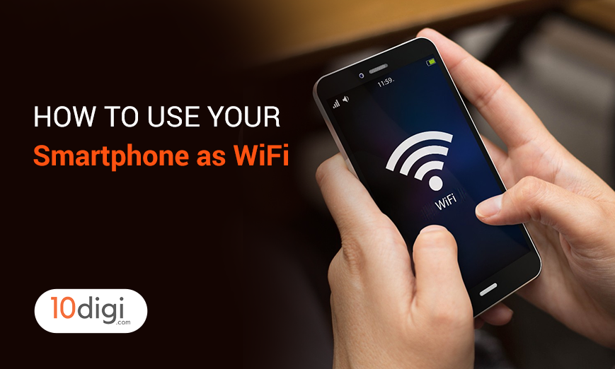how to use your smartphone as wifi hotspot